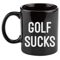 Golf Sucks 11oz C Handle Ceramic Mug