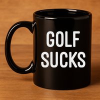 Golf Sucks 11oz C Handle Ceramic Mug