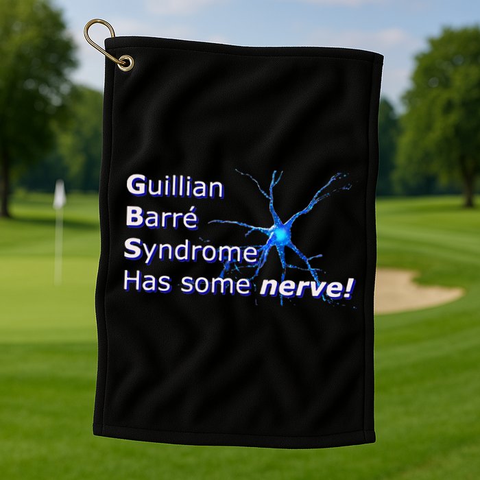 GuillainBarré Syndrome Golf Towel