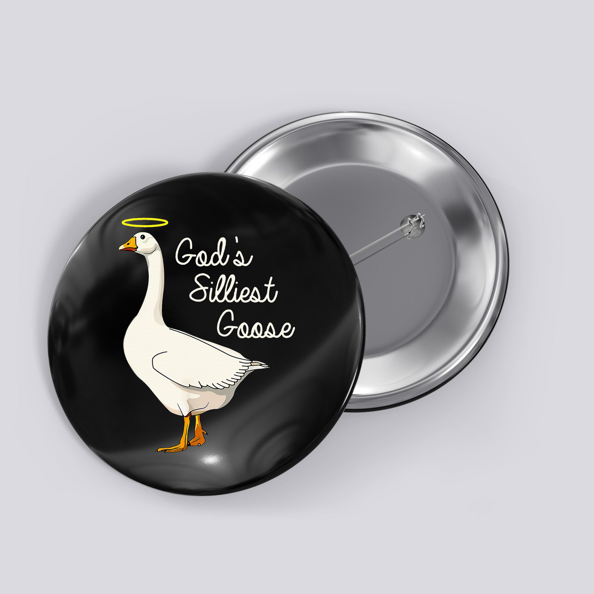 GodS Silliest Goose T GodS Silliest Goose Duck Button