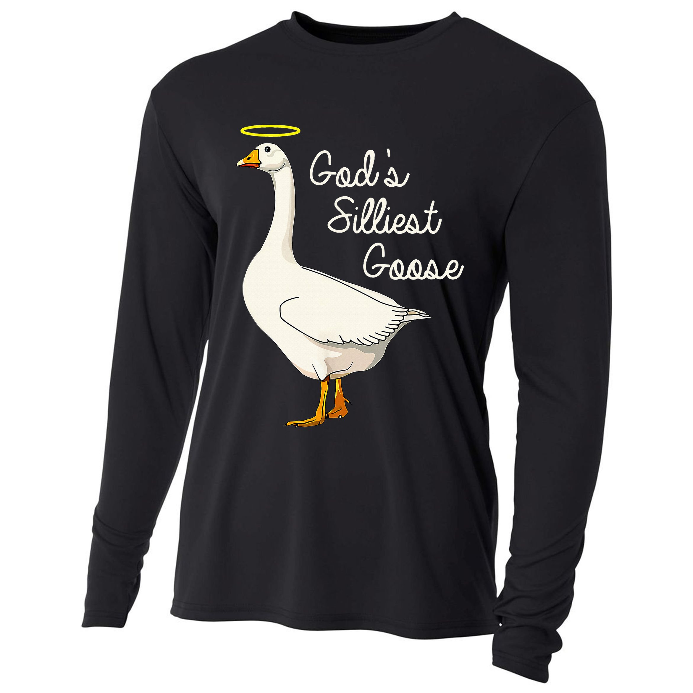 GodS Silliest Goose T GodS Silliest Goose Duck Cooling Performance Long Sleeve Crew