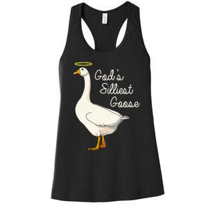 GodS Silliest Goose T GodS Silliest Goose Duck Women's Racerback Tank