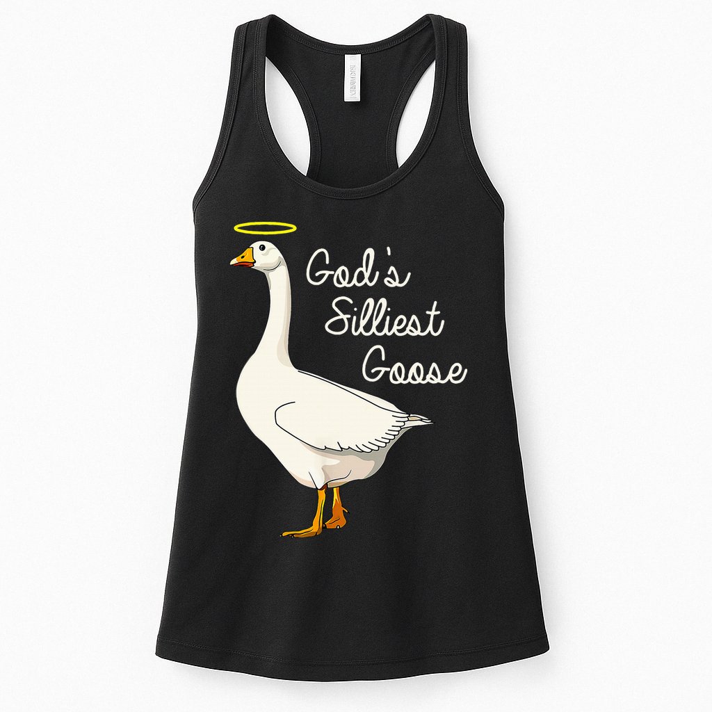 GodS Silliest Goose T GodS Silliest Goose Duck Womens Tank Top