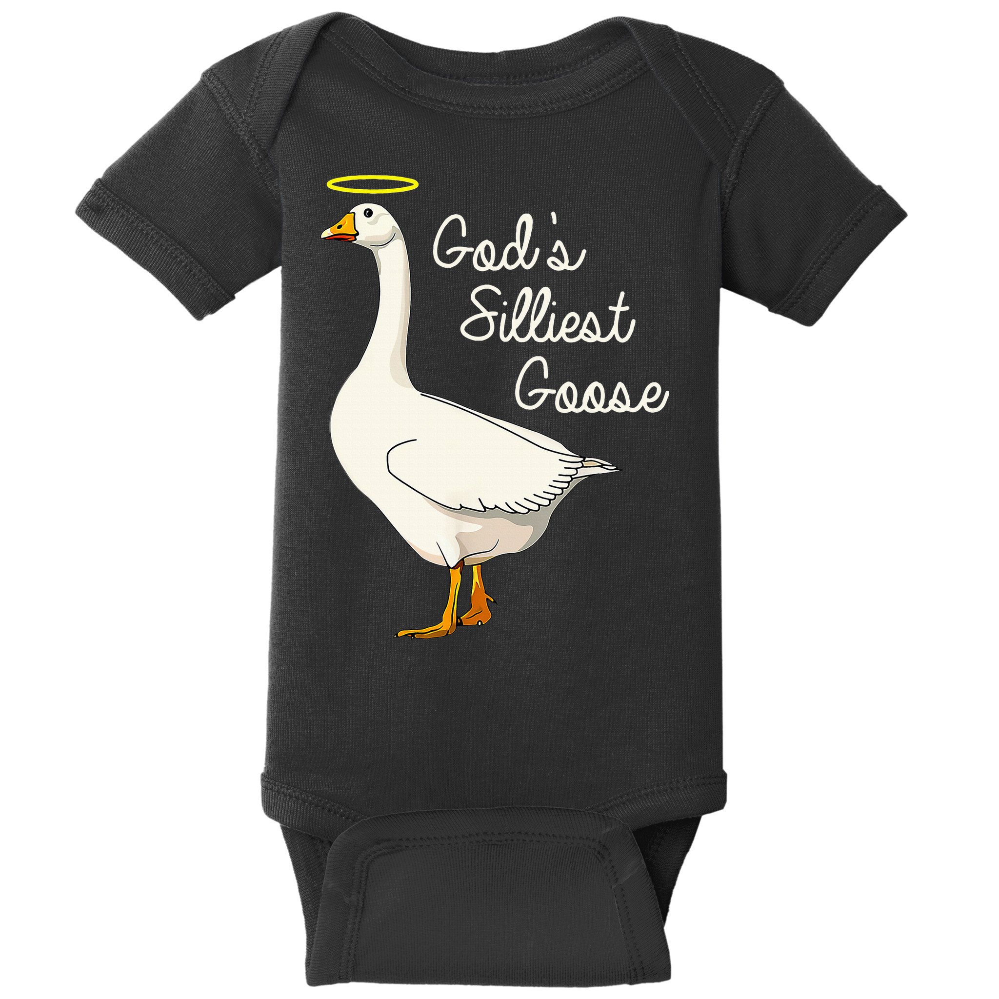 GodS Silliest Goose T GodS Silliest Goose Duck Baby Bodysuit