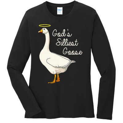 GodS Silliest Goose T GodS Silliest Goose Duck Ladies Long Sleeve Shirt