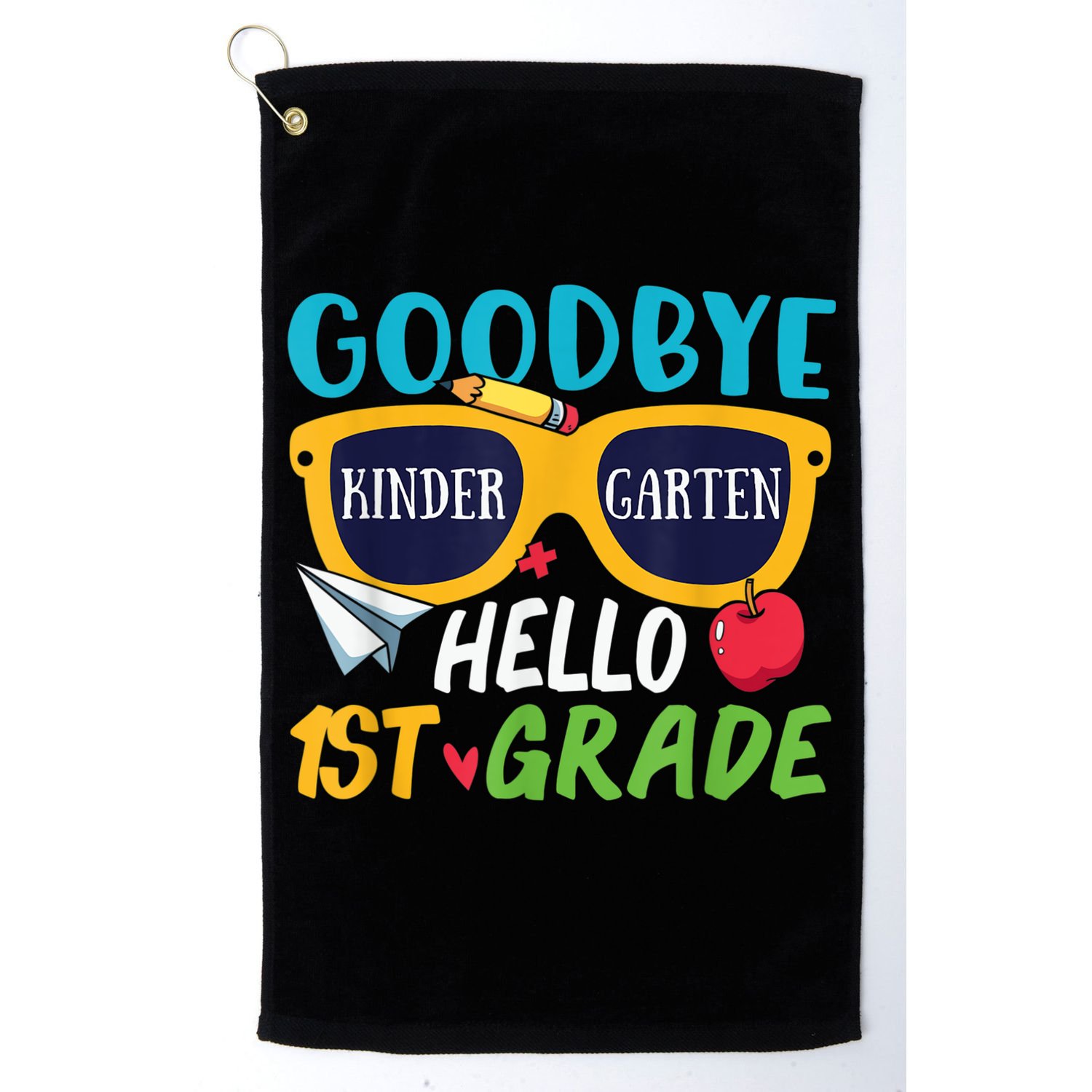 Graduation Shirt Goodbye Kindergarten Hello 1st Grade School Golf Towel