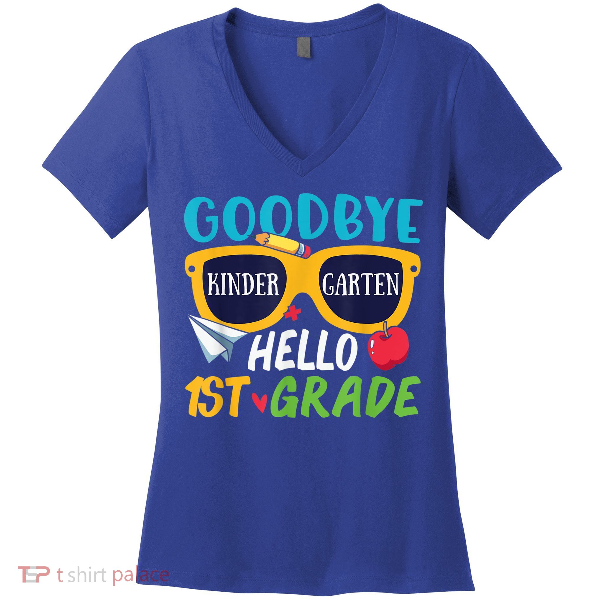 Graduation Shirt Goodbye Kindergarten Hello 1st Grade School Women's V-Neck T-Shirt