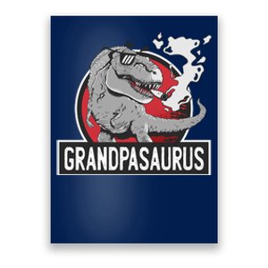 Grandpasaurus Smoking Grandpa Trex Funny Poster