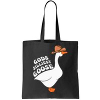 Gods Silliest Goose Tote Bag