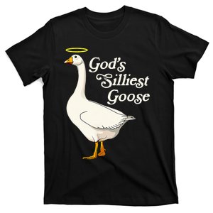 God's Silliest Goose God's Silliest Goose Duck Funny T-Shirt