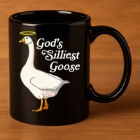 God's Silliest Goose God's Silliest Goose Duck Funny 11oz C Handle Ceramic Mug
