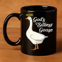 God's Silliest Goose God's Silliest Goose Duck Funny 11oz C Handle Ceramic Mug