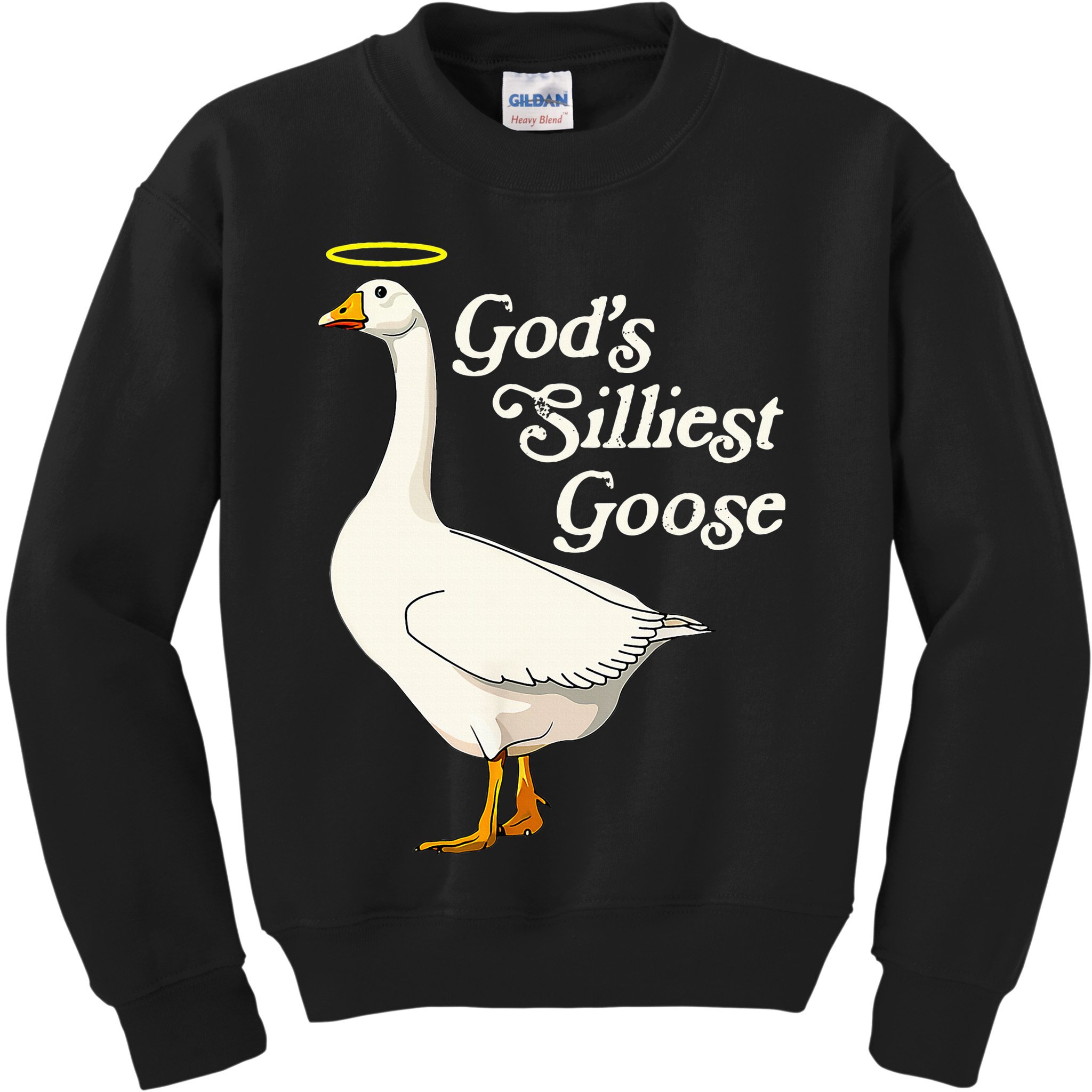 God's Silliest Goose God's Silliest Goose Duck Funny Kids Sweatshirt