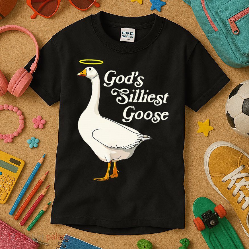 God's Silliest Goose God's Silliest Goose Duck Funny Kids T-Shirt