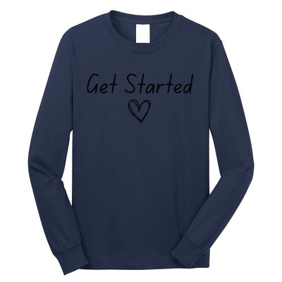 Get Started Long Sleeve Shirt