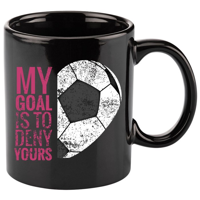 Goalkeeper Soccer Goalie I My Goal Is To Deny Yours Gift 11oz C Handle Ceramic Mug