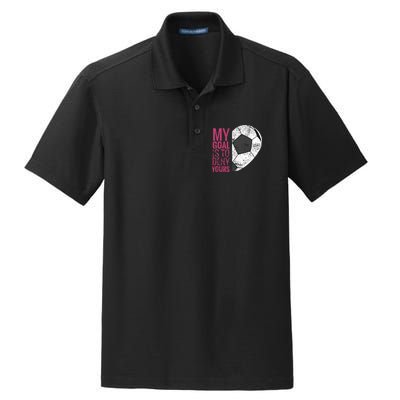 Goalkeeper Soccer Goalie I My Goal Is To Deny Yours Gift Dry Zone Grid Polo
