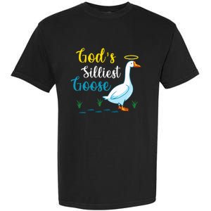 Gods Silliest Goose On The Loose Funny Goose Lover Garment-Dyed Heavyweight T-Shirt