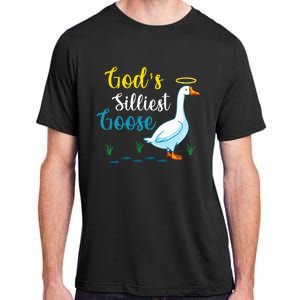 Gods Silliest Goose On The Loose Funny Goose Lover Adult ChromaSoft Performance T-Shirt