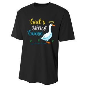 Gods Silliest Goose On The Loose Funny Goose Lover Performance Sprint T-Shirt