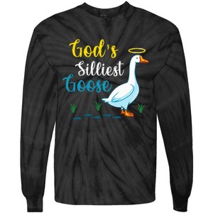 Gods Silliest Goose On The Loose Funny Goose Lover Tie-Dye Long Sleeve Shirt