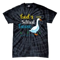 Gods Silliest Goose On The Loose Funny Goose Lover Tie-Dye T-Shirt