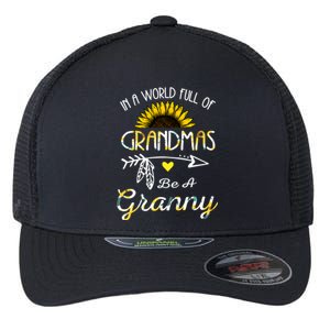 Grandma Sunflower Granny Funny Gift Cute Family Sunflower Lovers Gift Flexfit Unipanel Trucker Cap