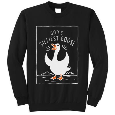 GodS Silliest Goose Sweatshirt