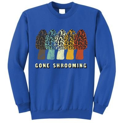 Gone Shrooming Gift Fun Mushroom Hunters Gift Tall Sweatshirt