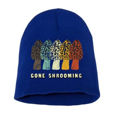Gone Shrooming Gift Fun Mushroom Hunters Gift Short Acrylic Beanie