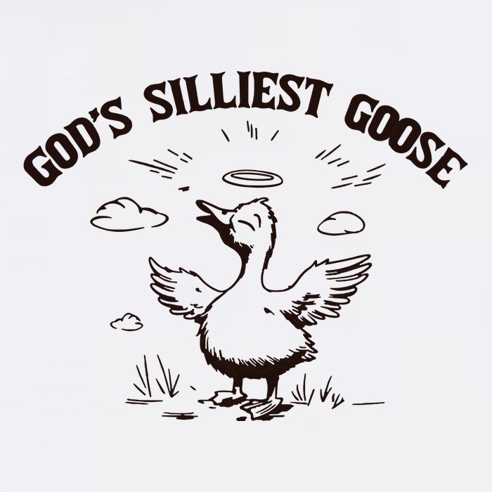 Gods Silliest Goose Funny Goose Sarcastic Vintage Sweatshirt