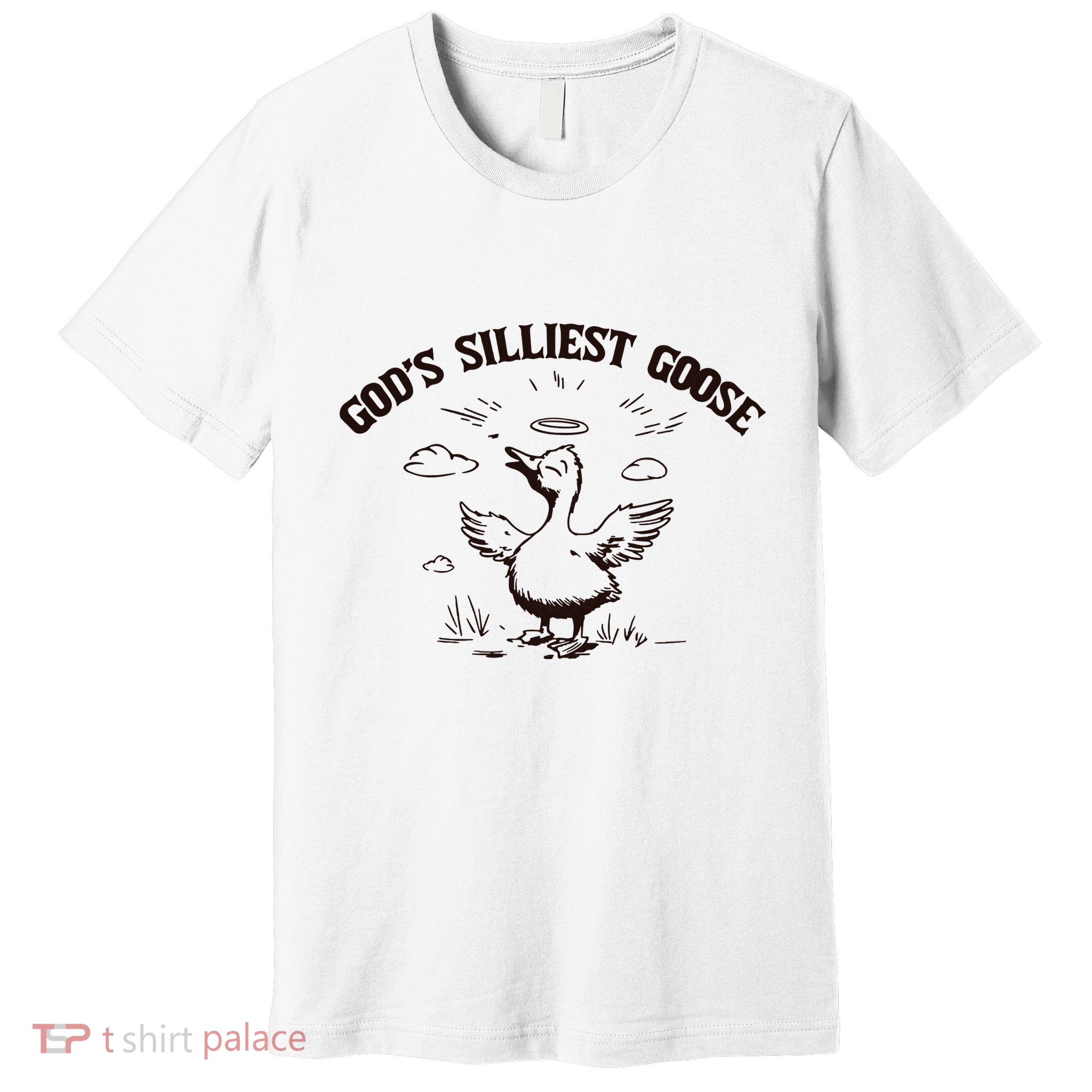 Gods Silliest Goose Funny Goose Sarcastic Vintage Premium T-Shirt