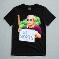 Go Sports Girl Meme T-Shirt