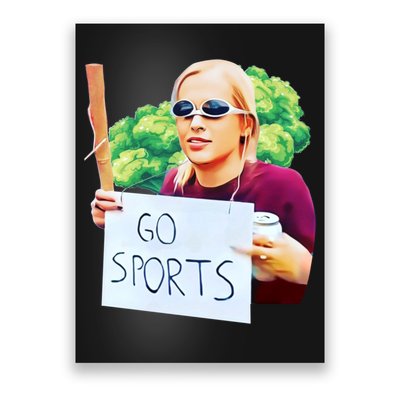 Go Sports Girl Meme Poster