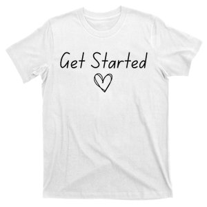 Get Started Gift T-Shirt