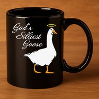 God's Silliest Goose Funny 11oz C Handle Ceramic Mug