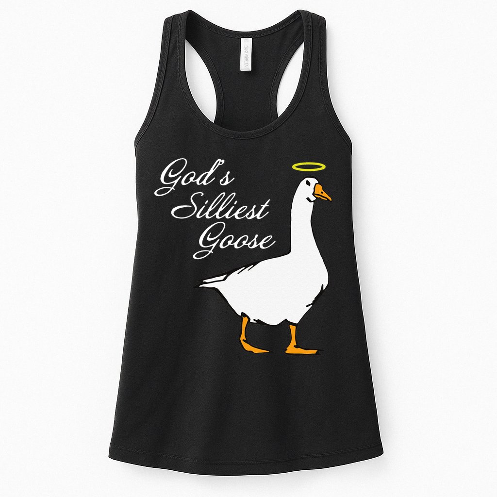 God's Silliest Goose Funny Womens Tank Top
