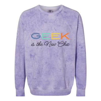 Geek Science Geek Is Chic It Nerd Funny Tech Geeky Stem Colorblast Crewneck Sweatshirt