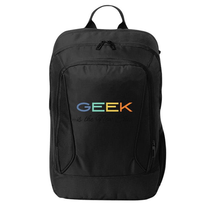 Geek Science Geek Is Chic It Nerd Funny Tech Geeky Stem City Backpack