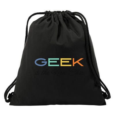 Geek Science Geek Is Chic It Nerd Funny Tech Geeky Stem Drawstring Bag