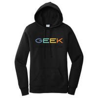 Geek Science Geek Is Chic It Nerd Funny Tech Geeky Stem Women's Pullover Hoodie