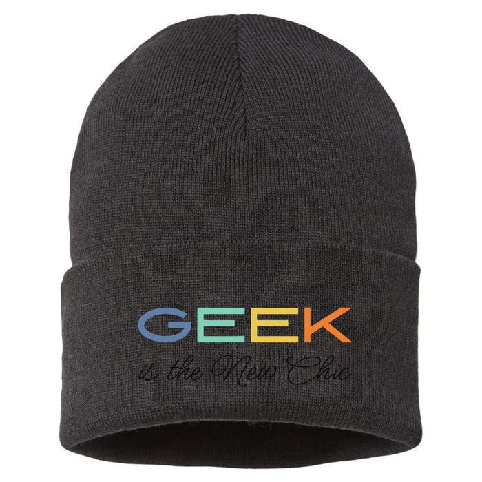 Geek Science Geek Is Chic It Nerd Funny Tech Geeky Stem Sustainable Knit Beanie