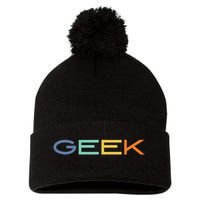 Geek Science Geek Is Chic It Nerd Funny Tech Geeky Stem Pom Pom 12in Knit Beanie