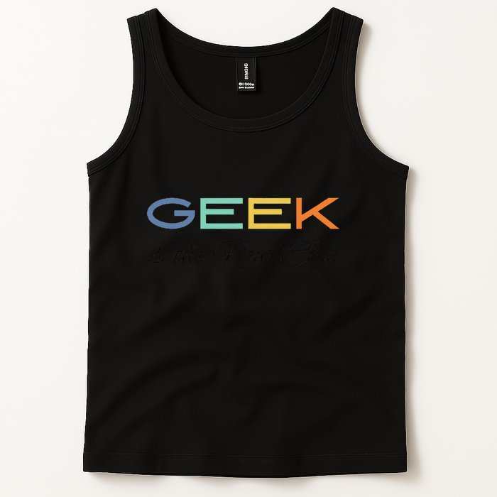 Geek Science Geek Is Chic It Nerd Funny Tech Geeky Stem Tank Top