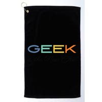 Geek Science Geek Is Chic It Nerd Funny Tech Geeky Stem Golf Towel