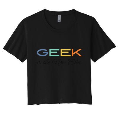 Geek Science Geek Is Chic It Nerd Funny Tech Geeky Stem Crop Top