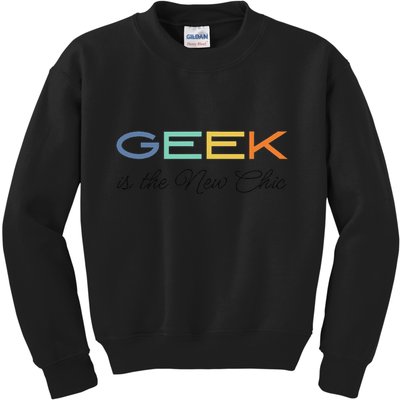 Geek Science Geek Is Chic It Nerd Funny Tech Geeky Stem Kids Sweatshirt