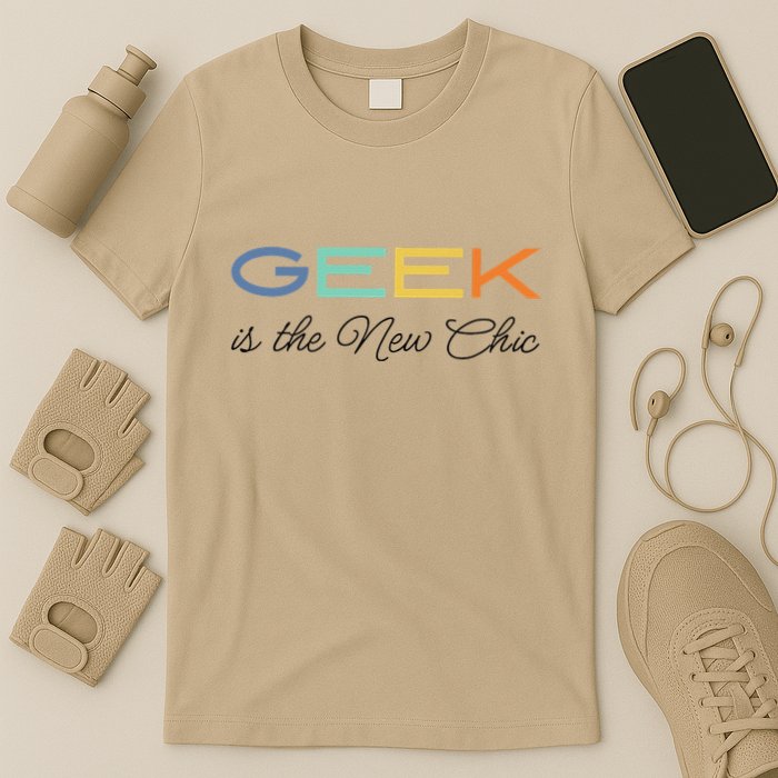 Geek Science Geek Is Chic It Nerd Funny Tech Geeky Stem T-Shirt