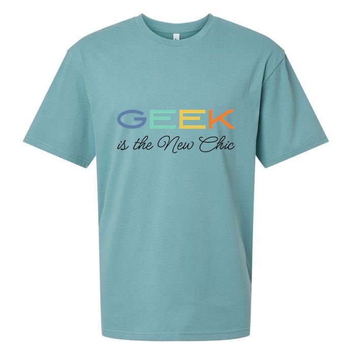 Geek Science Geek Is Chic It Nerd Funny Tech Geeky Stem Sueded Cloud Jersey T-Shirt