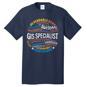 Gis Specialist Gifts Funny Appreciation Week Tall T-Shirt